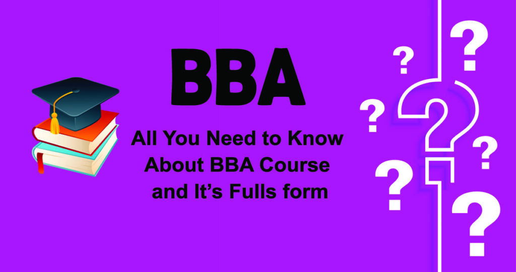 What is BBA Course? BBA Semester and Syllabus- Super Thirty