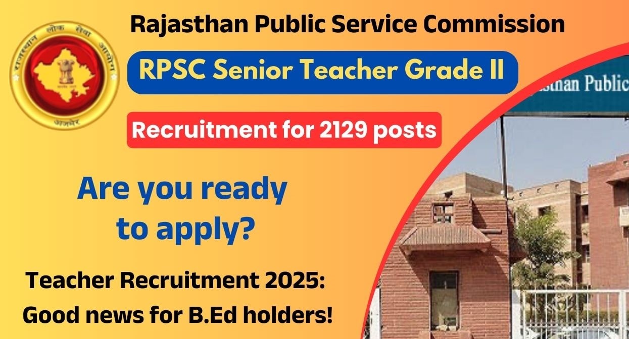 RPSC Senior Teacher Grade II Recruitment 2024