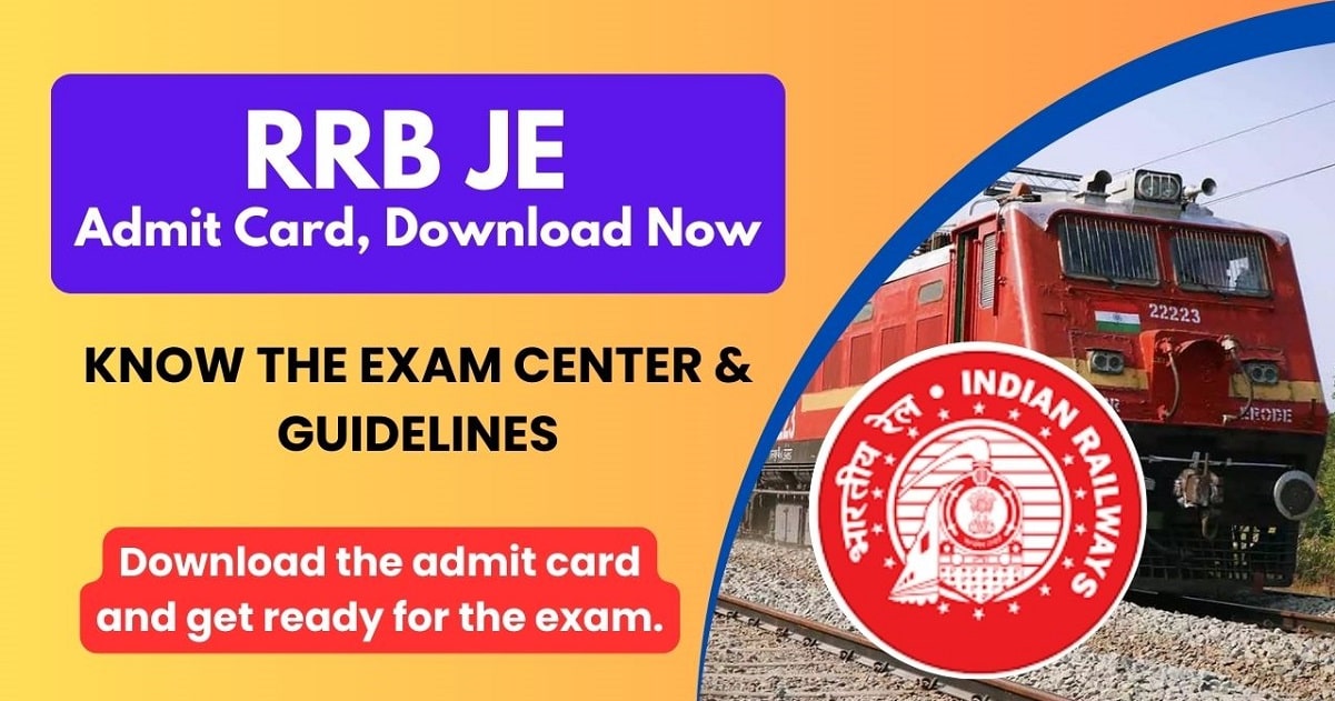 RRB JE Admit Card 2024 Will Be Released Soon